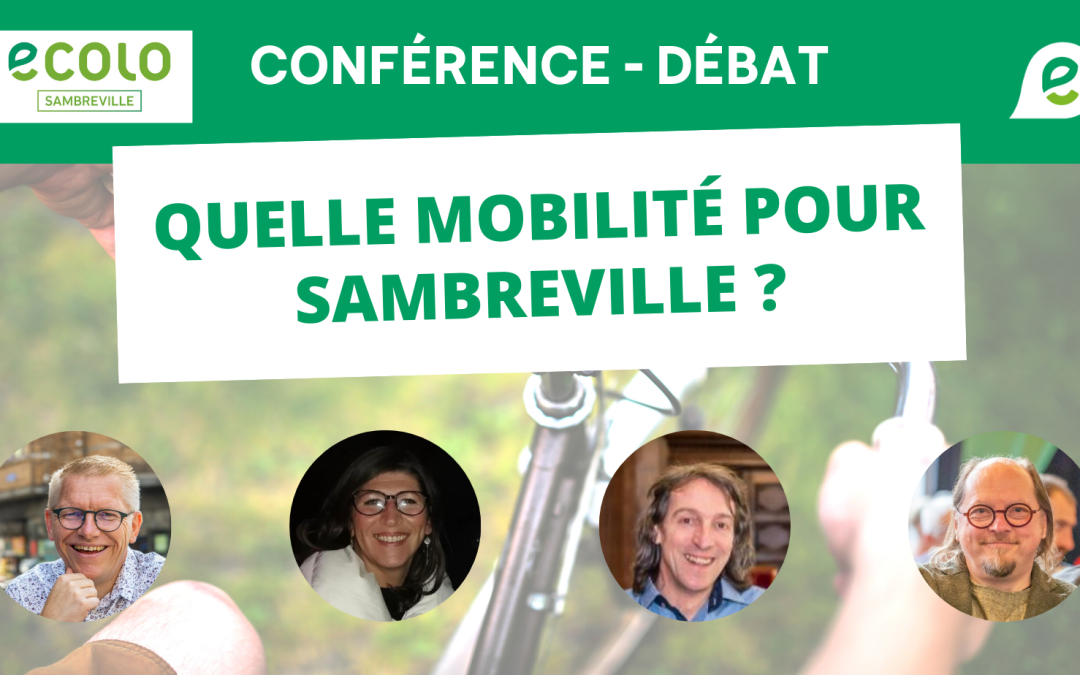 Conférence – Débat : « Quelle mobilité pour Sambreville ? »